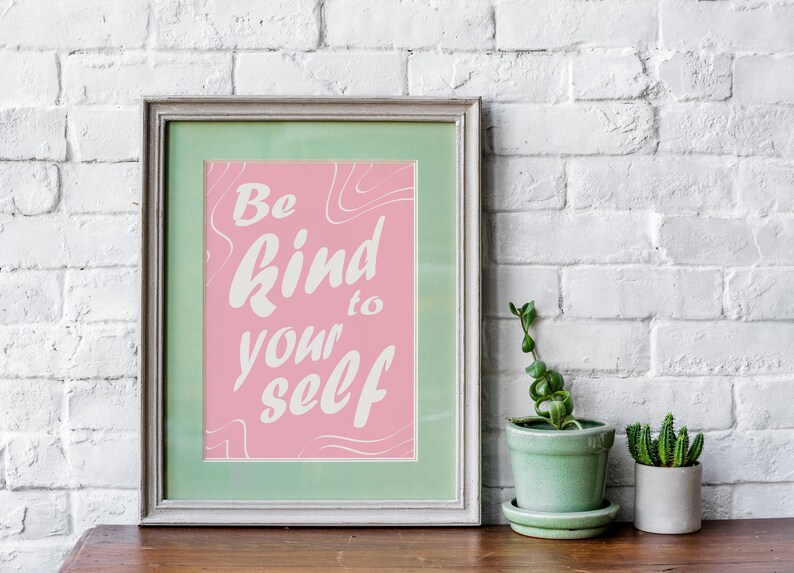 Poster Be kind to yourself wall art Pink/light pink instant download Quote Instant printable digital art image 4