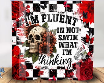 Soy fluido al no decir lo que pienso. Divertido vaso delgado sarcástico de 20 oz, Mamá Esqueleto Retro moderno Calavera con flores, Diseño PNG