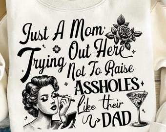 Solo una mamá PNG Mamá divertida PNG Mamá atrevida vintage Maternidad Sarcasmo Camiseta de mamá moderna PNG Diseño divertido para adultos