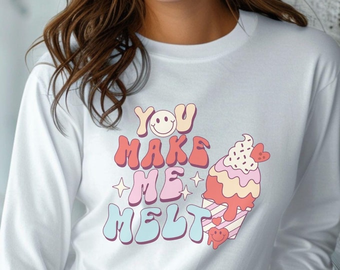 You Make Me Melt, cute valentine sweatshirt, graphic sweater, Valentine’s Day apparel, retro sweatshirt, romantic gift, Valentine’s sweater