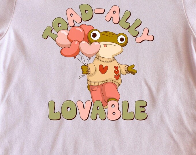 Toad-ally lovable, cute Valentine's Day shirt, Valentine's shirt, whimsical gift, nature-inspired clothing, kids Valentine's apparel