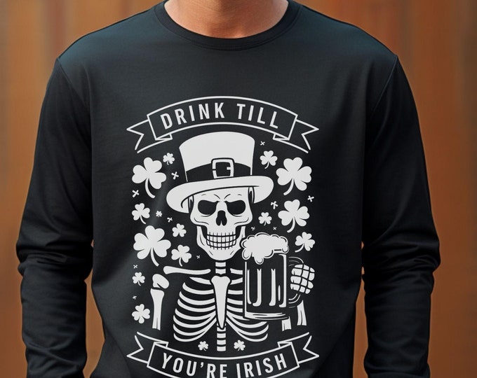 Drink Till You’re Irish, St. Patrick’s Day shirt, Irish shirt, skeleton shirt, beer lover shirt, funny shirt, pub crawl, shamrock clothing