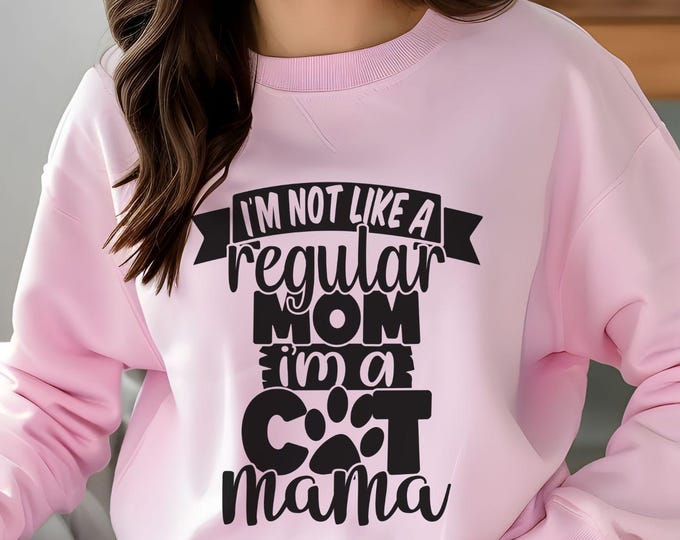 I'm Not Like a Regular Mom, I'm a Cat Mama, Cat Shirt, Cat Lover Shirt, Cat Dad Shirt, Cat Lover Gift, pet lover apparel, cat mom gift