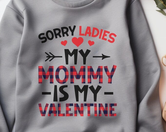 Mommy is my valentine, kids valentine’s day outfit, valentine sweatshirt, kids clothing, cute sweatshirt, kids valentine shirt