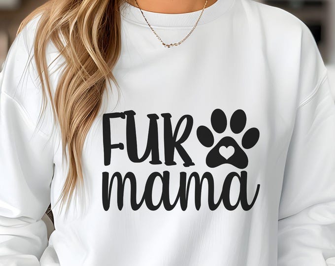 Fur Mama, dog mom gift, cat mom shirt, pet lover gift, animal lover apparel, rescue mom shirt, dog rescue sweatshirt, cat adoption shirt