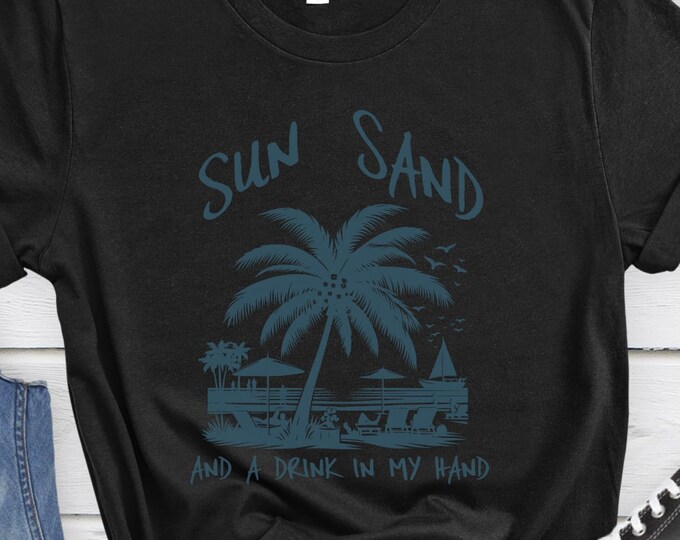 Sun and Sand, Vintage Shirt, Adventure Shirt, Beach Shirt, Beach lover Shirt, Travel Gift, Summer Shirt, Vacation Shirt, Travel Lover Gift
