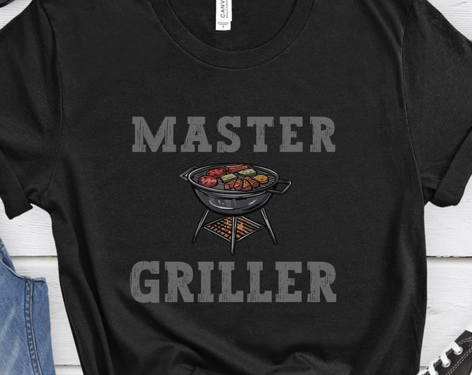 Master Griller, Grill Shirt, Funny Mens Shirt, Funny Dad Shirt, Father's Day Shirts, Gift For Dad, Funny Grilling Accessory, Grilling Shirt
