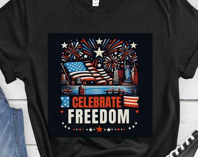 Celebrate Freedom, Independence Day Tee, Patriotic Shirt, Memorial Day Shirt, Fourth of July Shirt, Summer Shirt, USA Shirt, USA Gift