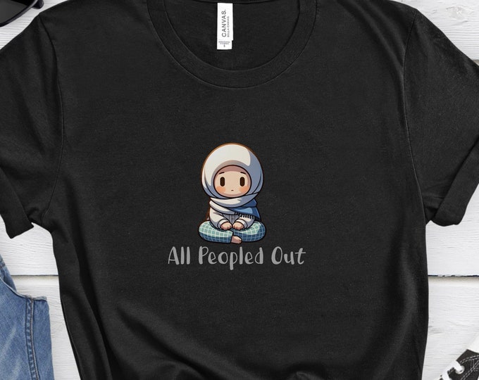 All Peopled Out, Mental Health Shirt, Healthcare Shirt, Nursing Shirt, Teacher Shirt, Social Work Shirt, Funny Shirt, Self love Shirt