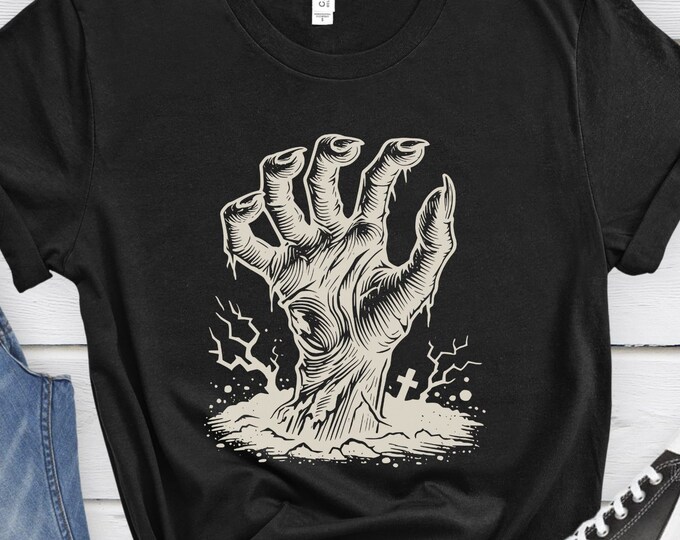 Zombie Hand, Horror Shirt, Graphic Shirt, Spooky Graveyard Shirt, Zombie Shirt, Halloween Shirt, Scary Graphic Shirt, Gothic Horror Shirt