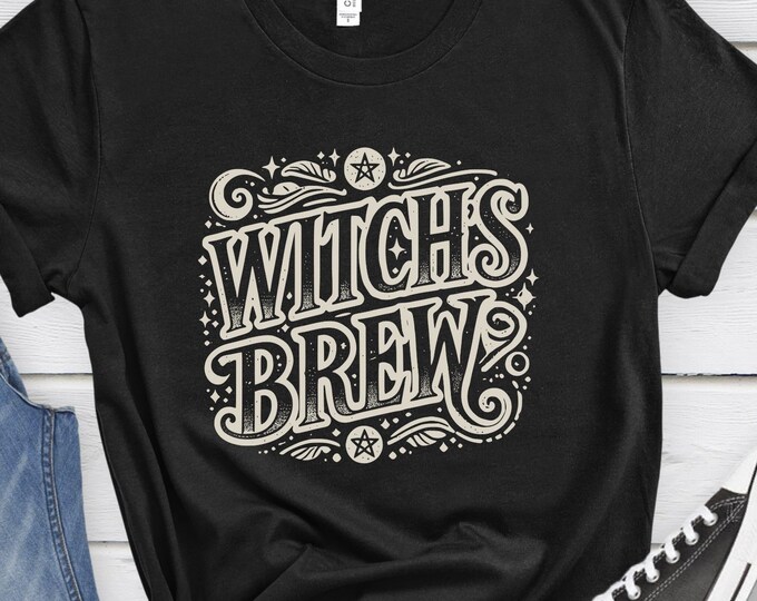 Witch's Brews, Halloween Shirt, Witch Lover Shirt, Spooky Shirt, Fall Shirt, Graphic Shirt, Witch Apparel, Coffee Lover Shirt, Magical Shirt
