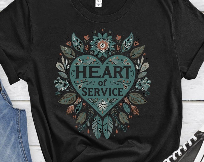 Heart of Service, Social Worker Gift, Social Worker Shirt, Social Service Shirt, Compassion Shirt, Boho Shirt, Vintage Shirt, Boho Gift