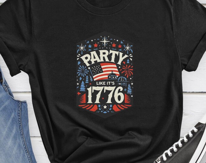 Party Like It's 1776, Independence Day Tee, Patriotic Shirt, Memorial Day Shirt, Fourth of July Shirt, Summer Shirt, USA Shirt, USA Gift