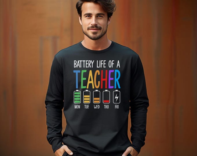 Battery Life of a Teacher, teacher shirt, humor shirt, back to school, end of week outfit, teacher life, teacher burnout, unisex sweater