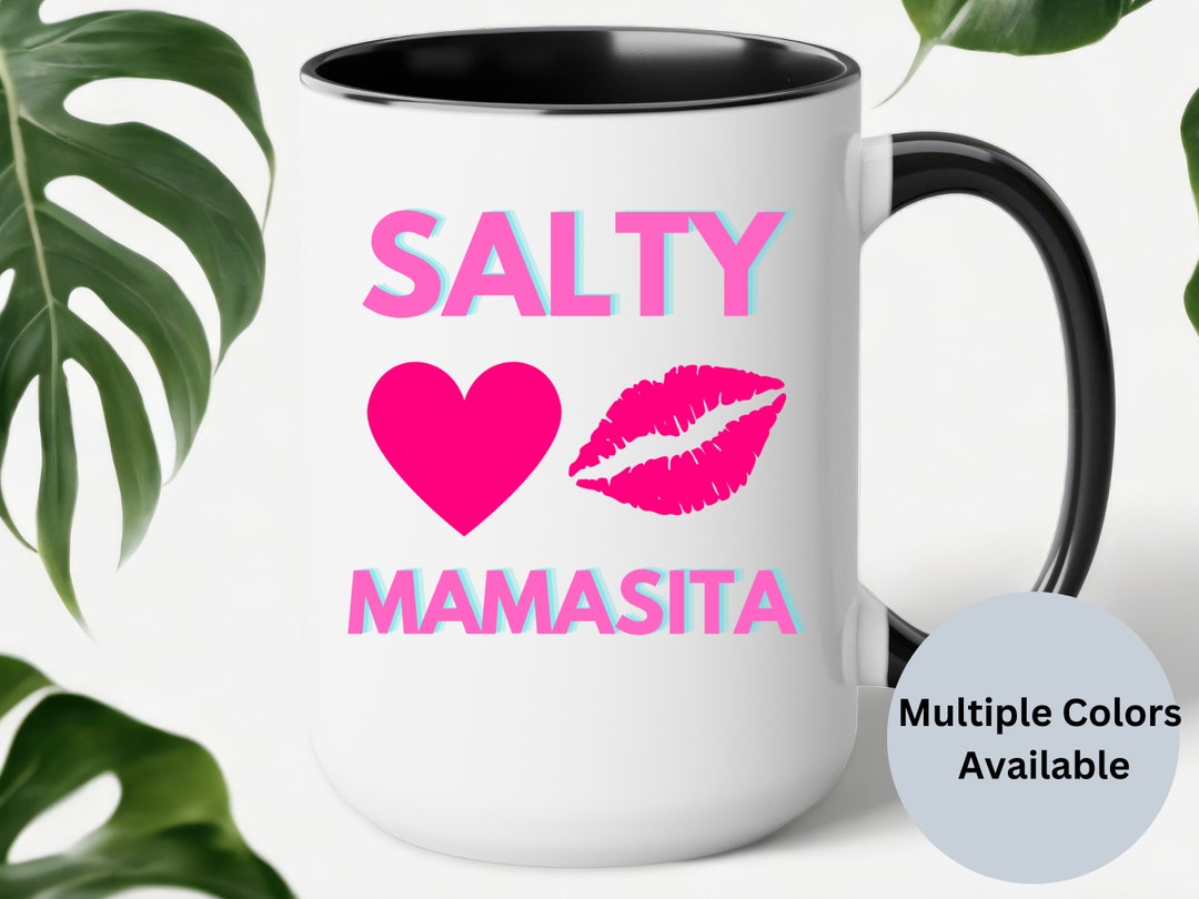 Salty Mamasita Coffee Mug Pink, Sister Birthday Christmas Gift Funny Pink, Aunt Girlfriend
