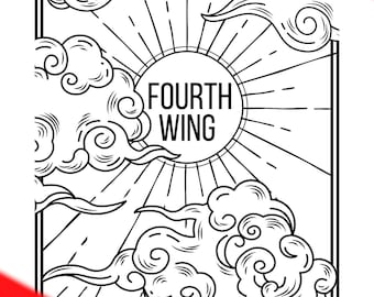 May include: Black and white illustration featuring stylized clouds and sun rays. The text "FOURTH WING" is centered within a circle. The design is framed with a black border.