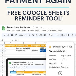 May include: A screenshot of a Google Sheet with a reminder notification. The sheet is titled "Professional Reminders" and has columns for Reminder ID, Reminder Title, Description, and Due Date. The notification is for a payment due on May 2, 2025, for a pay electricity bill. The notification is labeled "Reminder: Payment Due" and includes the due date, due time, days left, and reminder type.