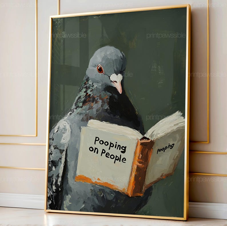 Funny Pigeon Art, Pooping on People Bird Print, Quirky Bathroom Wall Decor, Pigeon Reading Book Poster, Humorous Digital Download image 1
