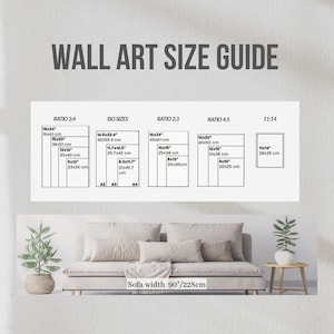 May include: A wall art size guide with dimensions in inches and centimeters. The guide includes ratios 3:4, ISO sizes, 2:3, 4:5, and 11:14, with corresponding measurements. The text "WALL ART SIZE GUIDE" is at the top. The sofa width is 90"/228cm.