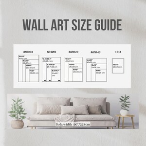 May include: A wall art size guide displaying dimensions in inches and centimetres. The guide features ratios 3:4, ISO sizes, 2:3, 4:5, and 11:14, with corresponding measurements. The text "WALL ART SIZE GUIDE" is at the top. The sofa width is 90"/228cm.