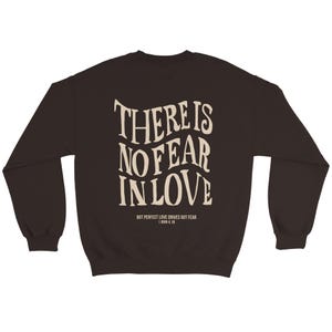 Fearless Love Sweatshirt | Inspirational Bible Verse Apparel | Cozy Comfort Gift