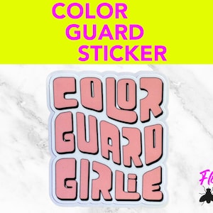 Color Guard Girlie Sticker - Cute Marching Band Die Cut Vinyl Sticker for Guard Members, Dot Books, Water Bottles, Notebooks