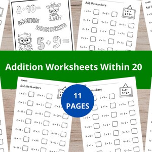 May include: Addition worksheets within 20, featuring math problems with cute animal illustrations. The worksheets include addition problems with sums up to 20, with a total of 11 pages. The worksheets are designed for early learners.