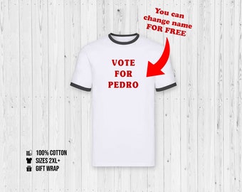 Vote for Pedro iconic t-shirt - Napoleon Dynamite Motion Picture costume Movie Shirt cosplay, your text, change personalise