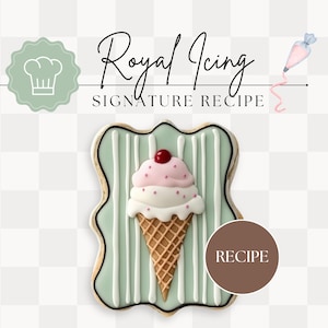 May include: A green and white striped cookie decorated with a pink and white ice cream cone with a red cherry on top. The cookie has a scalloped edge and is decorated with royal icing. The text "RECIPE" is written on a brown circle in the lower right corner of the image.