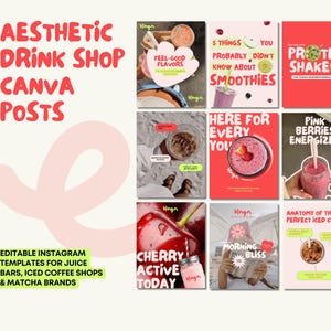 May include: Aesthetic drink shop Canva posts with various smoothie and drink graphics. The templates include text like "Feel-Good Flavors," "Protein Shake," and "Cherry Active Today." Editable Instagram templates for juice bars, iced coffee shops, and matcha brands.