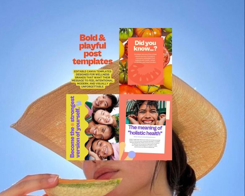 May include: A person wearing a straw hat, holding a slice of melon, with a blue sky background. The image features colorful Canva post templates with text: "Bold & playful post templates", "Become the strongest version of yourself."