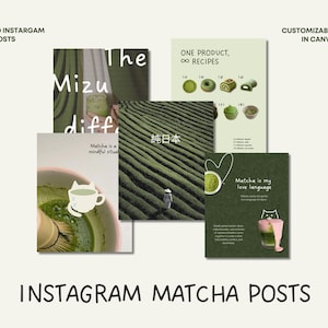 May include: A set of Instagram posts themed around matcha. The images include matcha tea, recipes, and text like "Mizu diff" and "Matcha is my love language." The words "20 Instagram Posts" and "Customizable in Canva" are also visible on the posts.