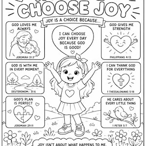 May include: A black and white coloring page titled WHY WE CHOOSE JOY. It features a central illustration of a child with arms raised, surrounded by six rectangular boxes containing religious text, scripture references, and line art illustrations.