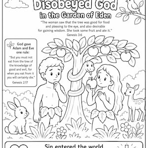 May include: A black and white coloring page titled Adam and Eve Disobeyed God in the Garden of Eden. It features illustrations of Adam, Eve, a snake in a tree, a rabbit, a deer, and a bird, along with Bible verses from Genesis 2:17 and 3:6.