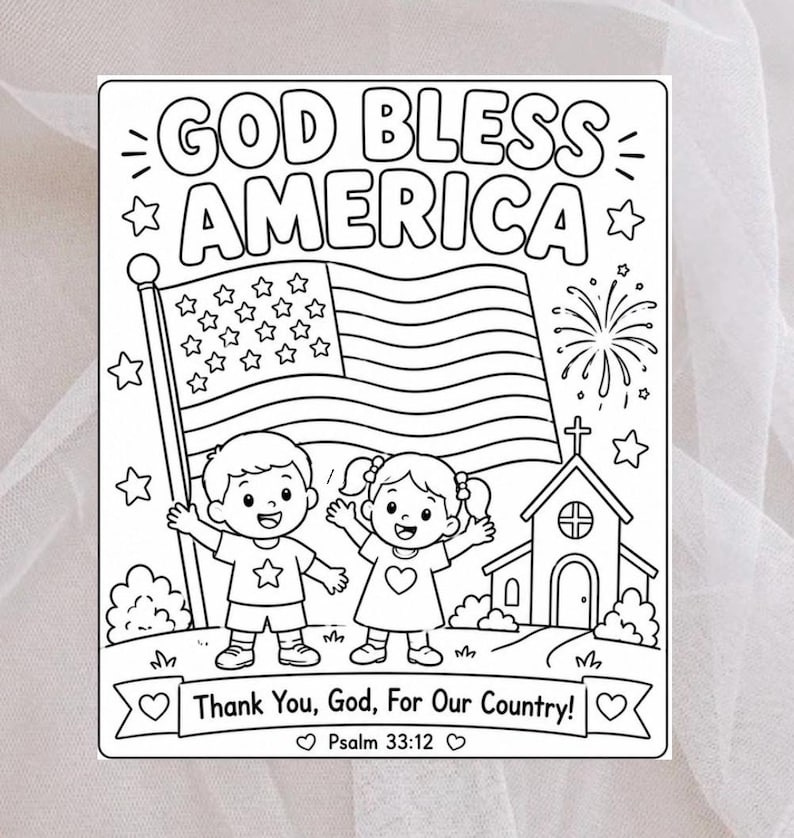 God Bless America Coloring Page | Christian July 4th Printable | Psalm ...