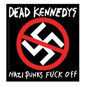 Dead Kennedys N*zi Punks F*ck Off Sticker D010S