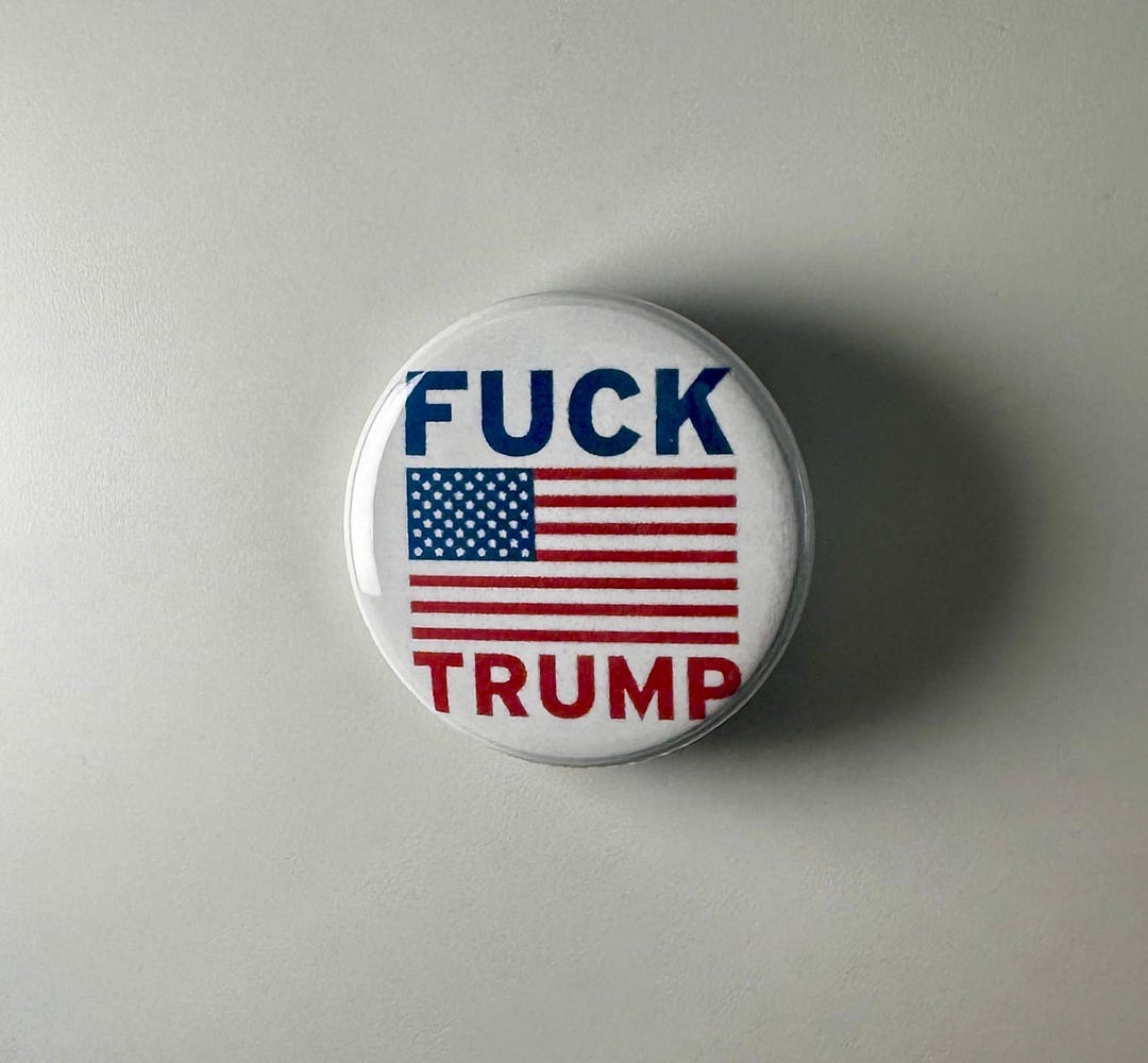 F*ck Donald Trump Anti-fascist 1.25" Button Badge Pin - Etsy