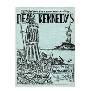 May include: A vintage concert poster for Dead Kennedys, featuring a skeletal figure draped in an American flag, holding a staff. The poster includes the text "U.S. Foreign Policy" and the date "Friday, May 17, 1985".