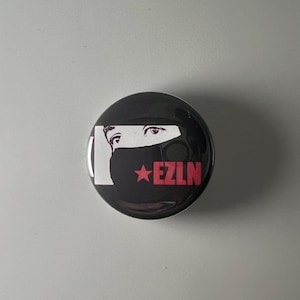 EZLN Zapatista 1.25&quot; Button E006B125 Badge Pin