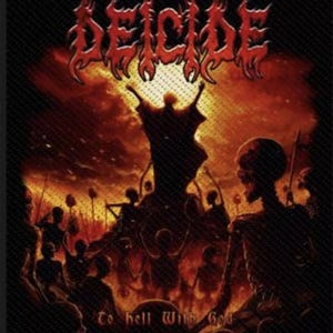 Deicide To Hell With God Woven Patch D007P