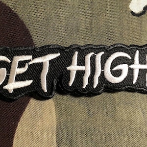 Get High Embroidered Patch G009P