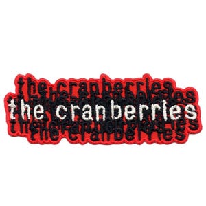 The Cranberries Official Embroidered Patch C013P