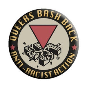 Queers Bash Back LGBTQ Antifaschistisch Antifa 1,25 ”Button Q002B125 Pin Abzeichen