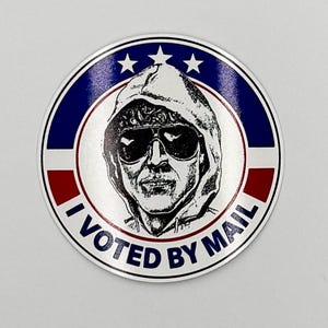 I Voted By Mail Ted Kaczynski Sticker U003S