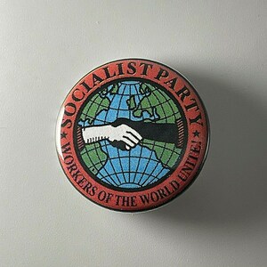 Socialistische Partij 1,25 inch button S008B125 speldje Workers Of The World Unite IWW