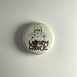 Uniform Choice Straight Edge 1" Button U005B Pin Badge