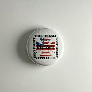 Warzone Don't Forget The Streets 1” Button W001B Badge Pin