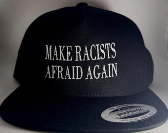 Make Racists Afraid Again Anti Trump Baseball Hat Cap