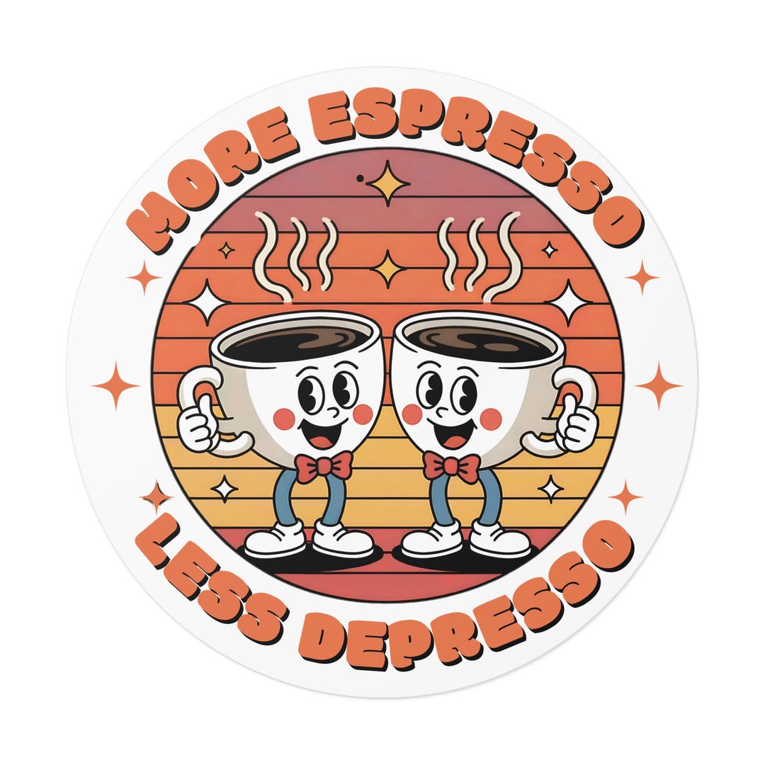 Espresso Vinyl Sticker: