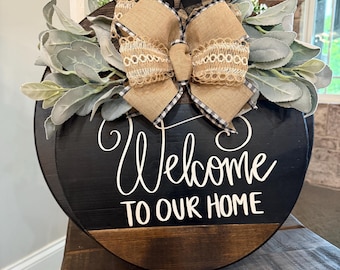 Welcome to our porch wooden round sign